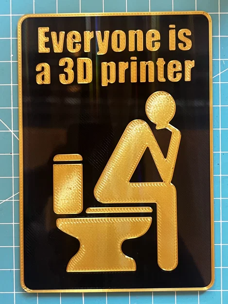 Bảng “Everyone is a 3D printer” Sign MMU (Multi Color) - Image 2