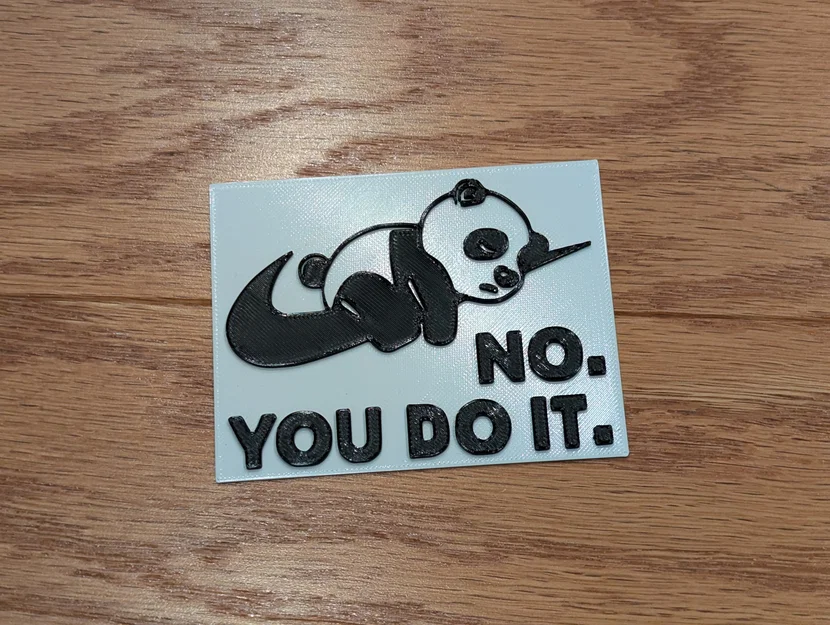 Biển báo 3D hài hước No, You Do It (chú gấu trúc lười biếng) - Image 1