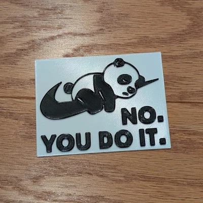 Biển báo 3D hài hước No, You Do It (chú gấu trúc lười biếng)