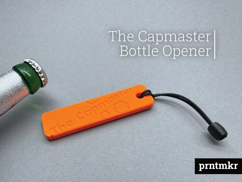 Capmaster – Đồ Khui Nắp Chai Đỉnh Nhất Cho Maker & Fan 3D Printing - Image 1