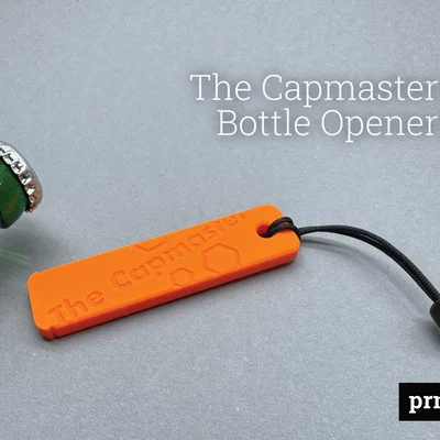 Capmaster – Đồ Khui Nắp Chai Đỉnh Nhất Cho Maker & Fan 3D Printing