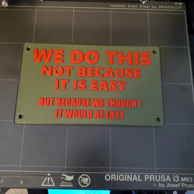 Bảng chữ “Tưởng Dễ Mà Không Dễ” ("We Thought It Would Be Easy" Sign)