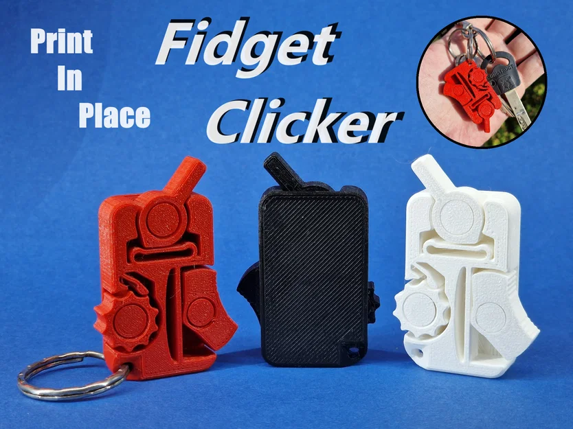 Print-In-Place Fidget Clicker (Fidget Click Móc Chìa Khóa) - Image 1