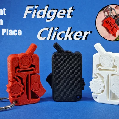 Print-In-Place Fidget Clicker (Fidget Click Móc Chìa Khóa)