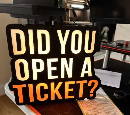 Lightbox câu quote IT “DID YOU OPEN A TICKET?” - Image 1