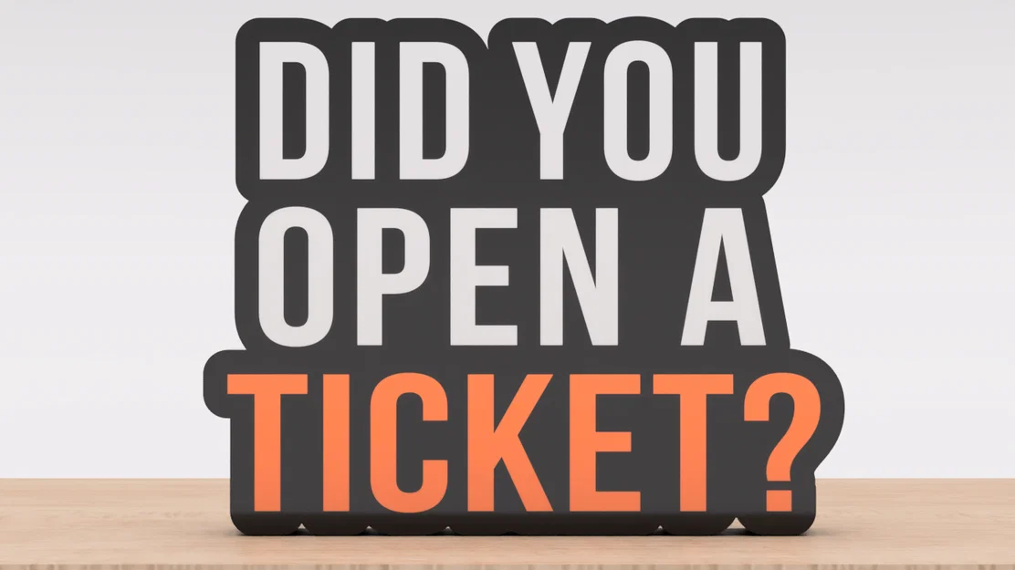 Lightbox câu quote IT “DID YOU OPEN A TICKET?” - Image 3