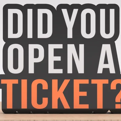 Lightbox câu quote IT “DID YOU OPEN A TICKET?”