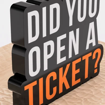Lightbox câu quote IT “DID YOU OPEN A TICKET?”