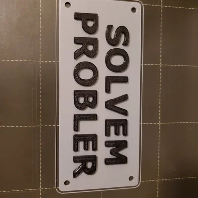 Bảng hiệu trang trí độc đáo hài hước Solvem Probler (File in 3D)