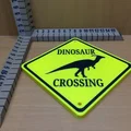Bảng Hiệu “Dinosaur Crossing Sign” - Thumbnail 2