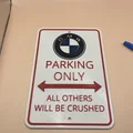 Bảng “BMW Parking Only” (Chỉ đậu xe BMW) - Thumbnail 2