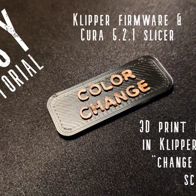 Mẫu 3D test Filament Change *Tutorial*