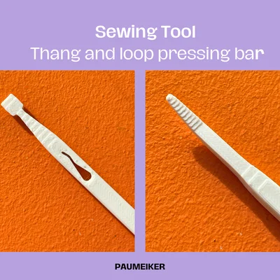 Dụng cụ may: Thang và thanh ép luồn dây (Thang and loop pressing bar)
