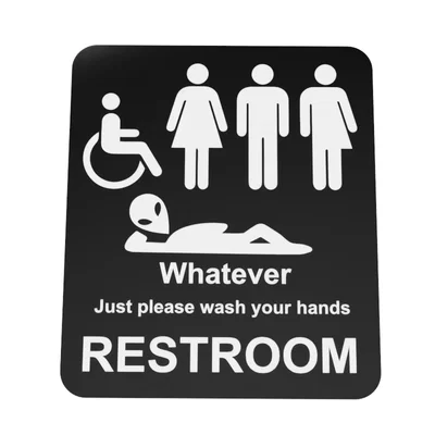 Biển báo nhà vệ sinh 3D độc đáo: Whatever, Just Please Wash Your Hands