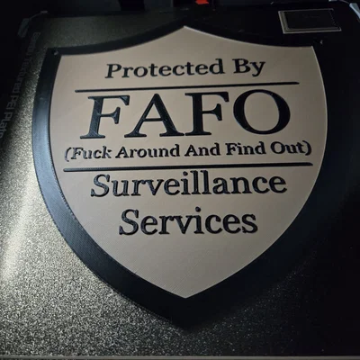 Bảng hiệu cảnh báo hài hước Protected By FAFO (in 3D)