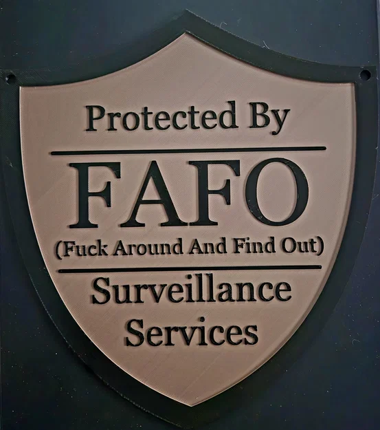 Bảng hiệu cảnh báo hài hước Protected By FAFO (in 3D) - Image 2