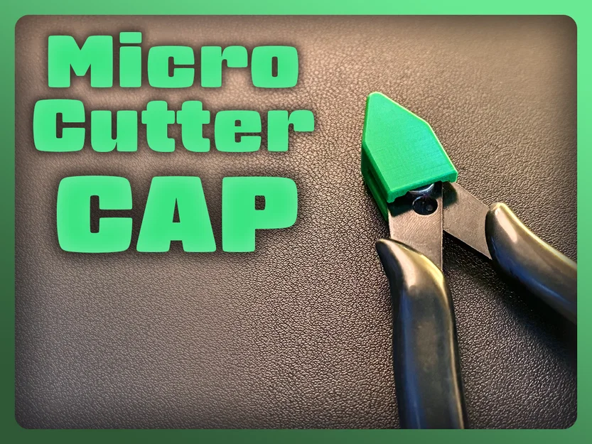 Nắp bảo vệ an toàn cho kìm cắt (Micro Cutter Cap) in 3D - Image 1