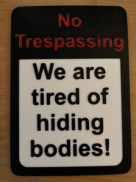 Bảng cảnh báo hài hước No Trespassing in 3D độc đáo - Image 1