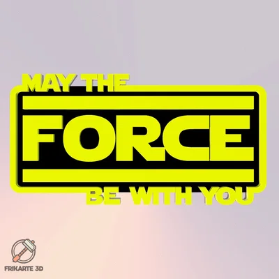 Bảng Trang Trí “May The Force Be With You” (In 3D)