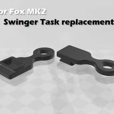 Phụ kiện thay thế cho FOX MK2 Swinger Task (In 3D chất lượng cao)