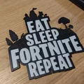 Mô hình treo tường Fortnite Eat Sleep Fortnite Repeat 3D - Thumbnail 1