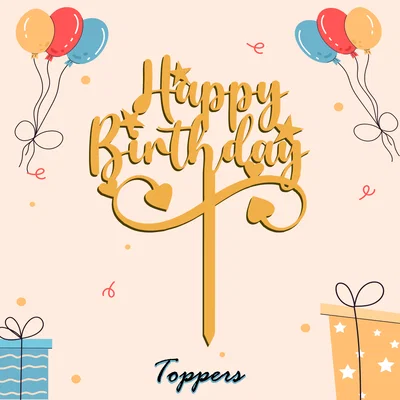 Mẫu Topper Happy Birthday 3D: Phụ kiện trang trí bánh kem cực đẹp