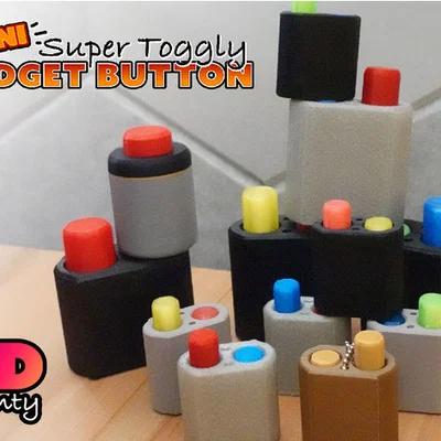Nút Fidget Mini Super Toggly (và nhiều hơn nữa!)