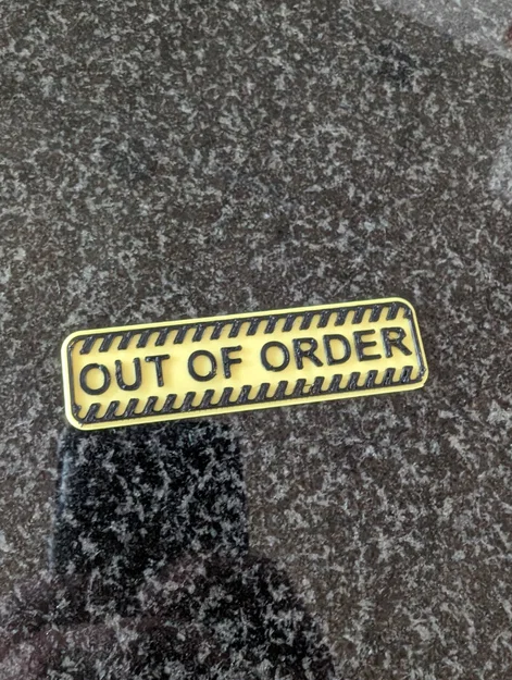 Biển báo 3D Out of Order nhỏ gọn: Hướng dẫn in chi tiết - Image 1
