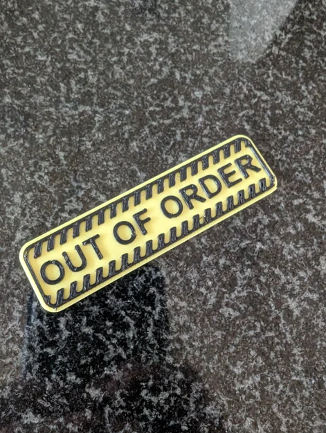 Biển báo 3D Out of Order nhỏ gọn: Hướng dẫn in chi tiết - Image 2