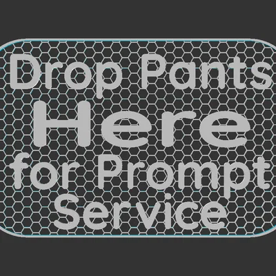 Bảng “Drop Pants sign”