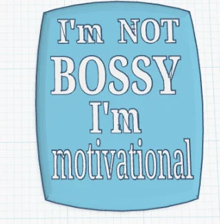 Bảng hiệu 3D hài hước I'm Not Bossy, I'm Motivational trang trí bàn làm việc - Image 1