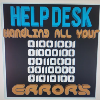 Biển hiệu Help Desk hài hước - Thiết kế 3D độc đáo cho dân IT