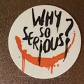 Coaster Joker Dark Knight “Why So Serious” - Thumbnail 2