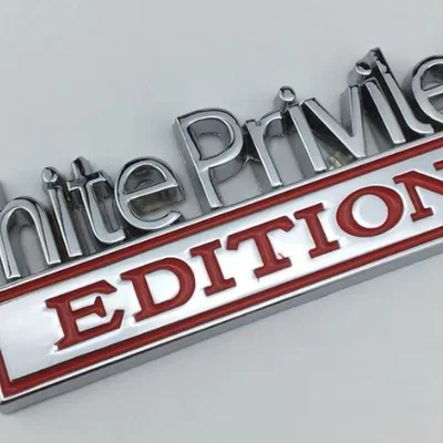 Huy Hiệu “White Privilege Edition Emblem”