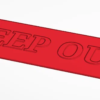 Biển báo KEEP OUT gắn cửa in 3D tiện lợi