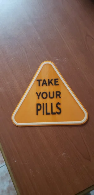Biển báo nhắc nhở uống thuốc 3D (Reminder Sign) thiết kế tiện dụng - Image 1