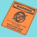 Bảng Cảnh Báo Hài Hước “None Dumb Here” - Thumbnail 1