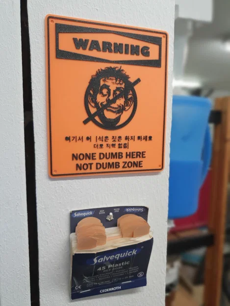 Bảng Cảnh Báo Hài Hước “None Dumb Here” - Image 2