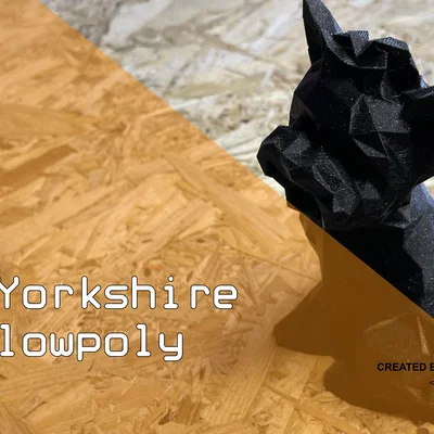 Yorkshire lowpoly (Trang trí) (Không cần Supports!) FIXED