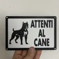 Biển cảnh báo chú ý chó dữ (Attenti al Cane) - Mô hình in 3D - Thumbnail 2