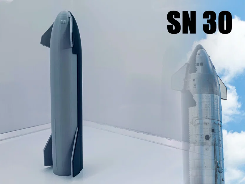 Mô hình in 3D tàu vũ trụ Starship SN 30 tỉ lệ 1:116 siêu đẹp - Image 1