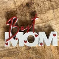 Best Mom – Bảng Chữ 3D | Quà Ngày của Mẹ | Decor Đa Màu - Thumbnail 4