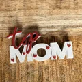 Top Mom – Bảng chữ 3D | Quà Mother’s Day | Decor nhiều màu - Thumbnail 4