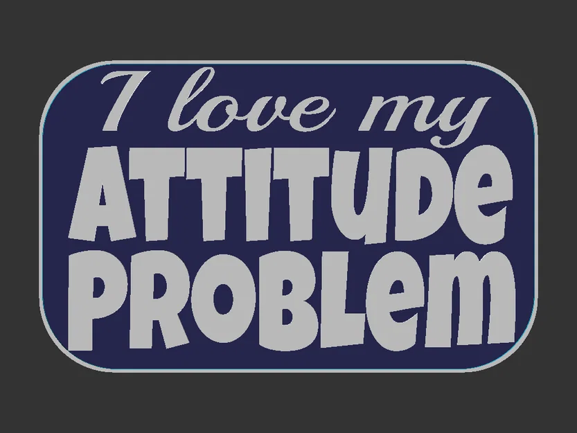 Bảng chữ “Attitude Problem” - Image 3