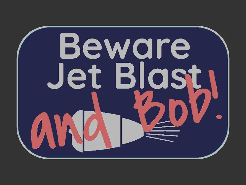 Bảng “Coi chừng Jet Blast (và Bob)” - Image 3