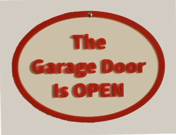 Bảng hiệu in 3D nhắc nhở tình trạng cửa gara (The Garage Door Is Open) - Image 1