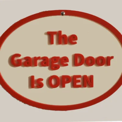 Bảng hiệu in 3D nhắc nhở tình trạng cửa gara (The Garage Door Is Open)