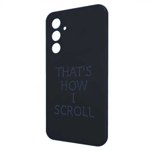 Ốp lưng Samsung Galaxy A54 "Thats how i scroll" - Image 1