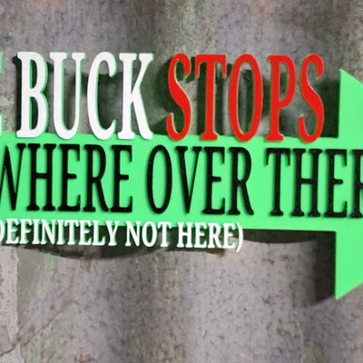 Mô hình bảng tên trang trí hài hước The Buck Stops 3D