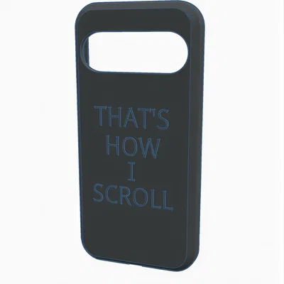 Ốp lưng Google Pixel 10 “That's how i scroll”